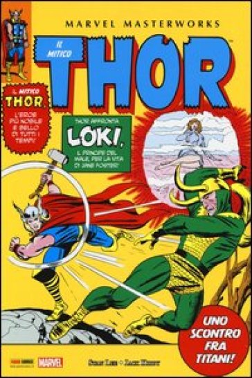 Il mitico Thor. 2. - Stan Lee - Jack Kirby