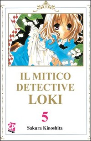 Il mitico detective Loki. 5. - Sakura Kinoshita