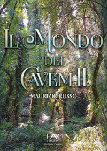 Il mondo dei Cavem. 2. - Maurizio Russo