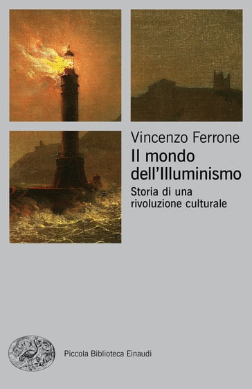Il mondo dell'illuminismo - Vincenzo Ferrone
