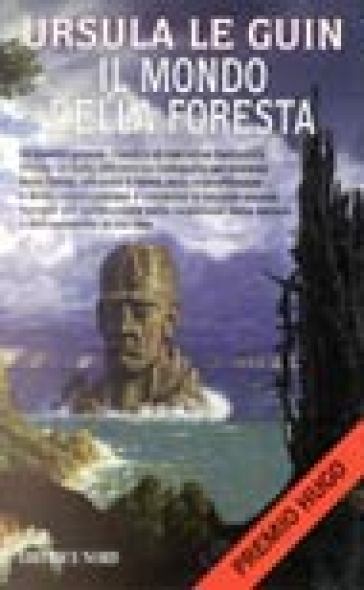 Il mondo della foresta - Ursula K. Le Guin