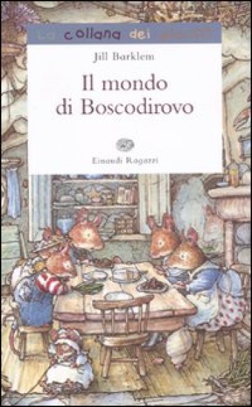 Il mondo di Boscodirovo - Jill Barklem