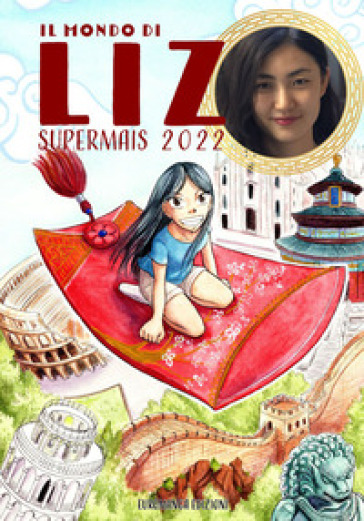 Il mondo di Liz Supermais 2022