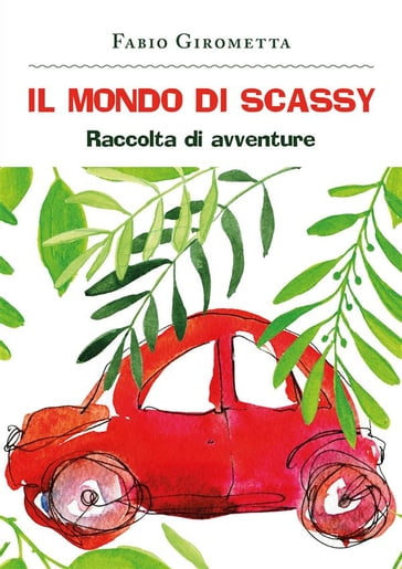Il mondo di Scassy - Fabio Girometta