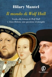 Il mondo di Wolf Hall