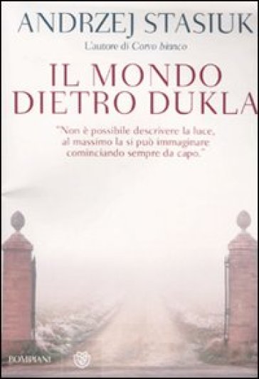 Il mondo dietro Dukla - Andrzej Stasiuk