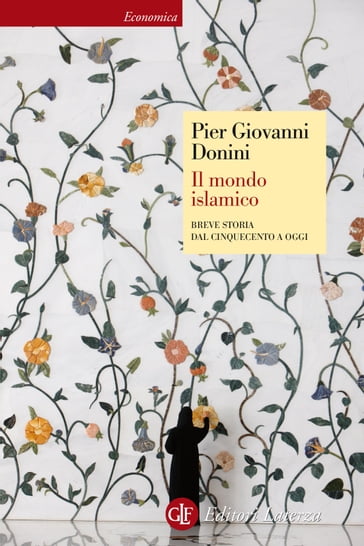 Il mondo islamico - Pier Giovanni Donini