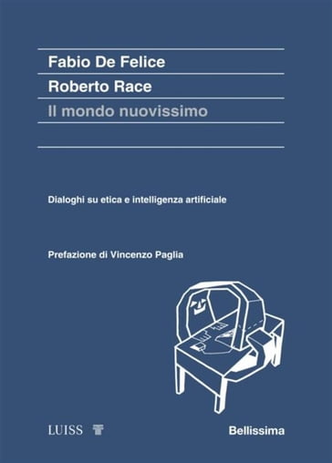 Il mondo nuovissimo - Roberto Race - Fabio De Felice - Vincenzo Paglia