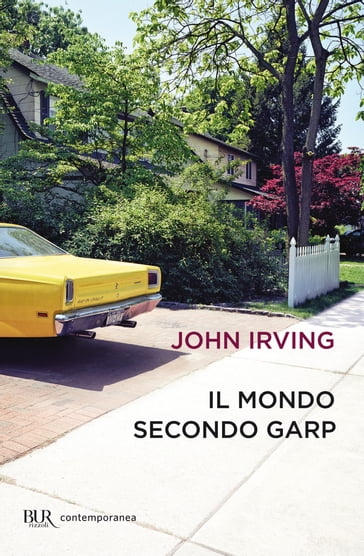 Il mondo secondo Garp - John Irving
