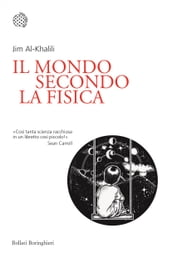 Il mondo secondo la fisica