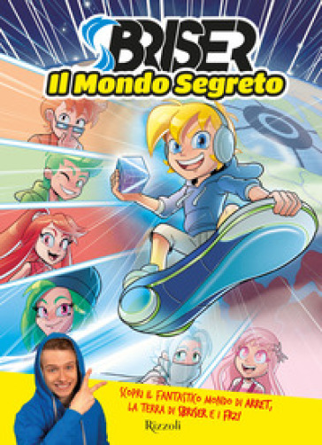 Il mondo segreto - Sbriser