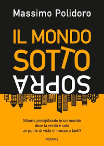 Il mondo sottosopra - Massimo Polidoro