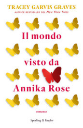 Il mondo visto da Annika Rose