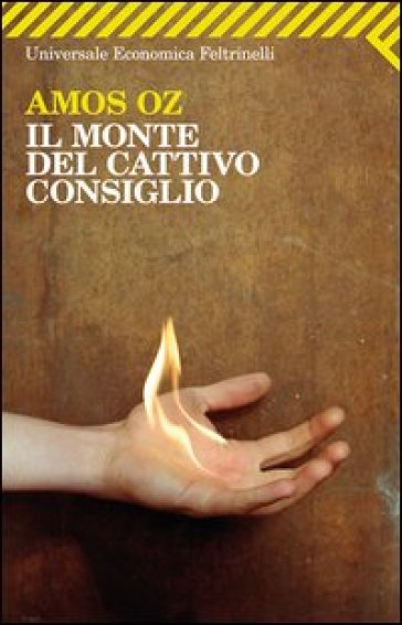 Il monte del cattivo consiglio - Amos Oz