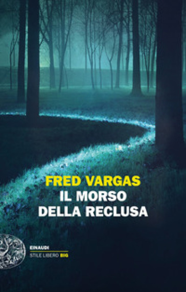Il morso della reclusa - Fred Vargas