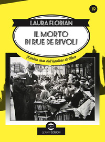 Il morto di rue de Rivoli - Laura Florian