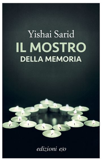 Il mostro della memoria - Yishai Sarid