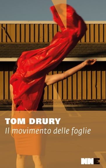 Il movimento delle foglie - Tom Drury