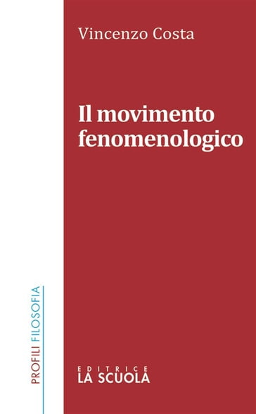 Il movimento fenomenologico - Vincenzo Costa