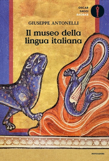 Il museo della lingua italiana - Giuseppe Antonelli