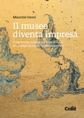 Il museo diventa impresa