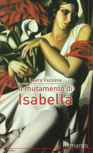 Il mutamento di Isabella - Laura Vazzana
