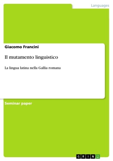 Il mutamento linguistico - Giacomo Francini