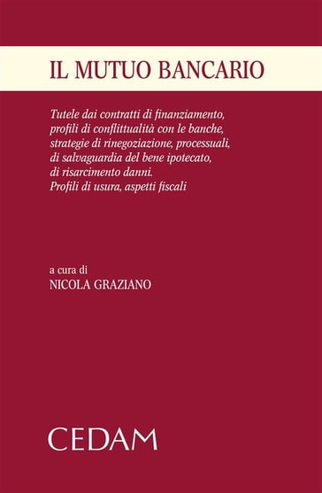 Il mutuo bancario - Nicola Graziano (a cura di)