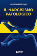 Il narcisismo patologico