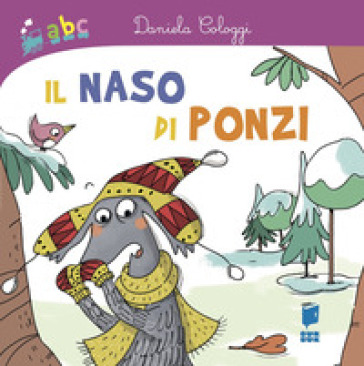 Il naso di Ponzi - Daniela Cologgi