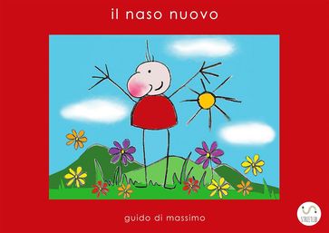 Il naso nuovo - Guido Di Massimo