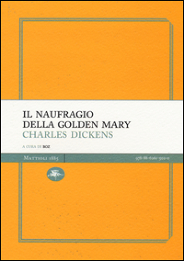 Il naufragio della Golden Mary - Charles Dickens