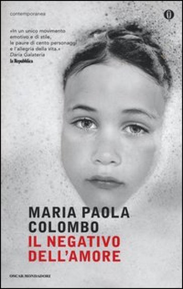 Il negativo dell'amore - Maria Paola Colombo