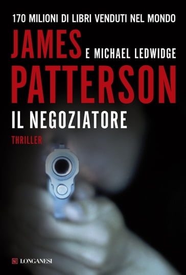 Il negoziatore - James Patterson - Michael Ledwidge