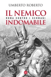 Il nemico indomabile