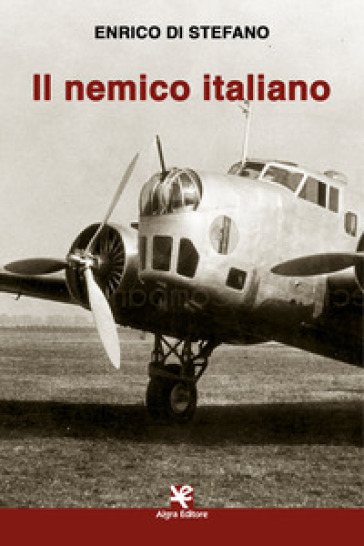 Il nemico italiano - Enrico Di Stefano