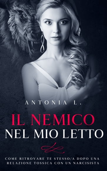 Il nemico nel mio letto - Antonia L.