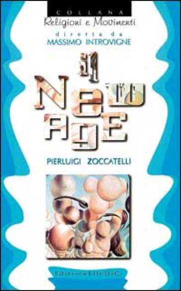 Il new Age - Pierluigi Zoccatelli