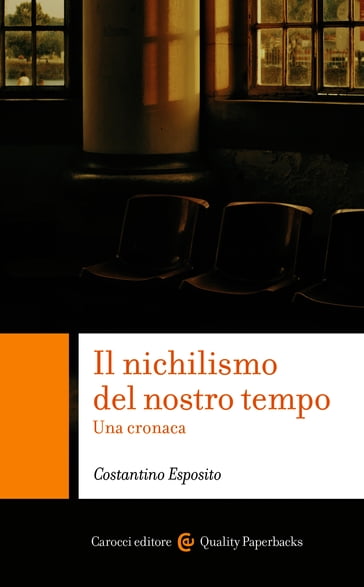 Il nichilismo del nostro tempo - Costantino Esposito