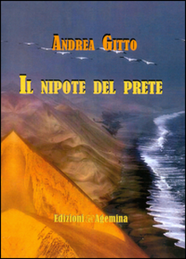 Il nipote del prete - Andrea Gitto