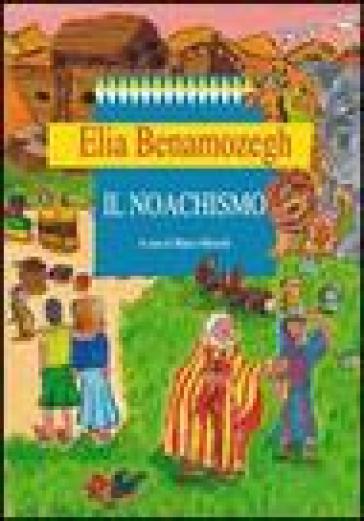 Il noachismo - Elia Benamozegh