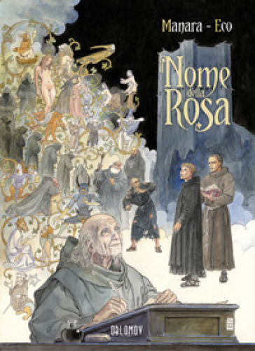 Il nome della rosa - Milo Manara - Umberto Eco