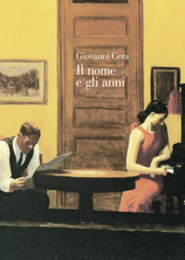 Il nome e gli anni - Giovanni Cera