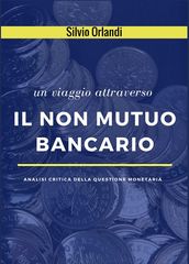 Il non mutuo bancario