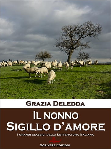 Il nonno  Sigillo d'amore - Grazia Deledda