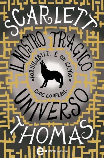 Il nostro tragico universo - Scarlett Thomas