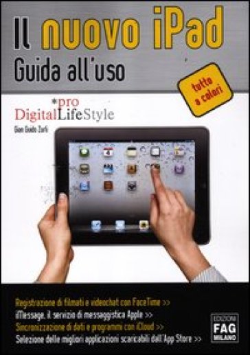 Il nuovo iPad. Guida all'uso - G. Guido Zurli