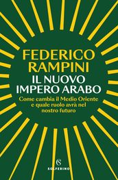 Il nuovo impero arabo