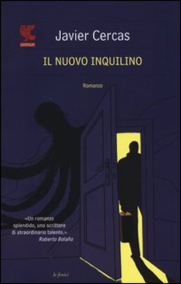 Il nuovo inquilino - Javier Cercas