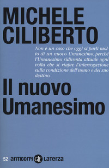 Il nuovo umanesimo - Michele Ciliberto